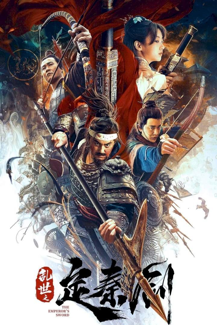 The Emperor’s Sword (2020) – Chinese Movie