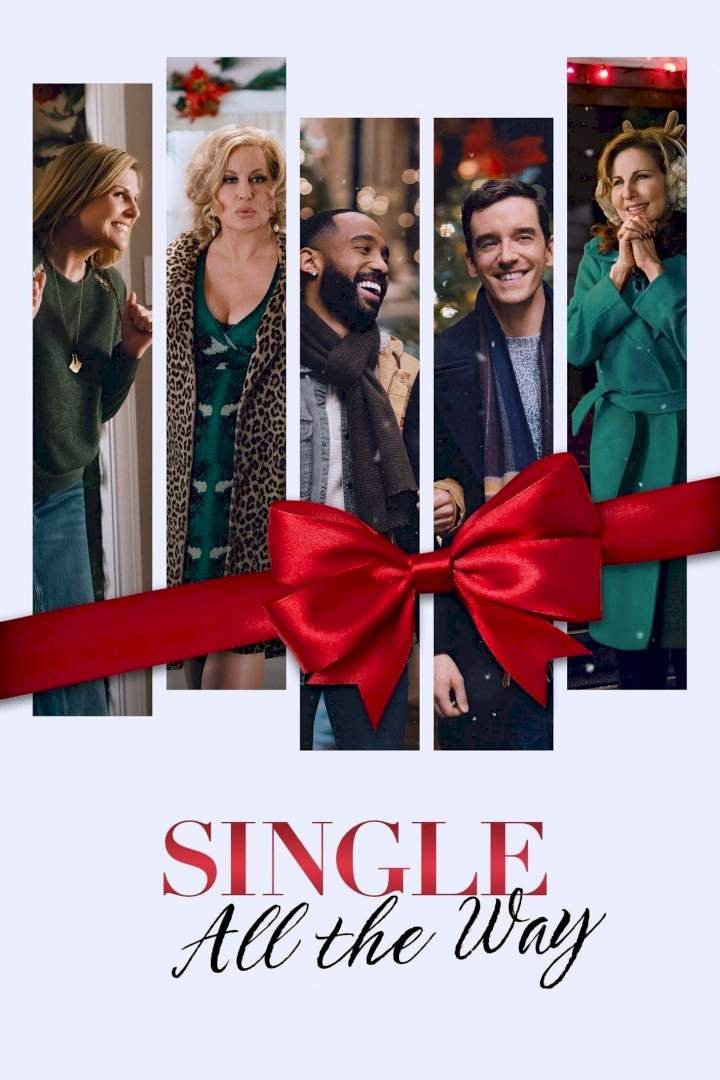 Single All the Way (2021) – Hollywood Movie