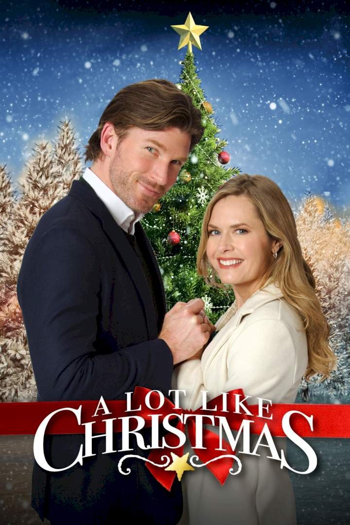 A Lot Like Christmas (2021) – Hollywood Movie
