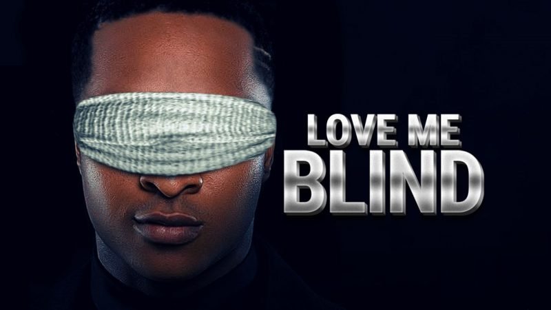 Love Me Blind – Nollywood Movie