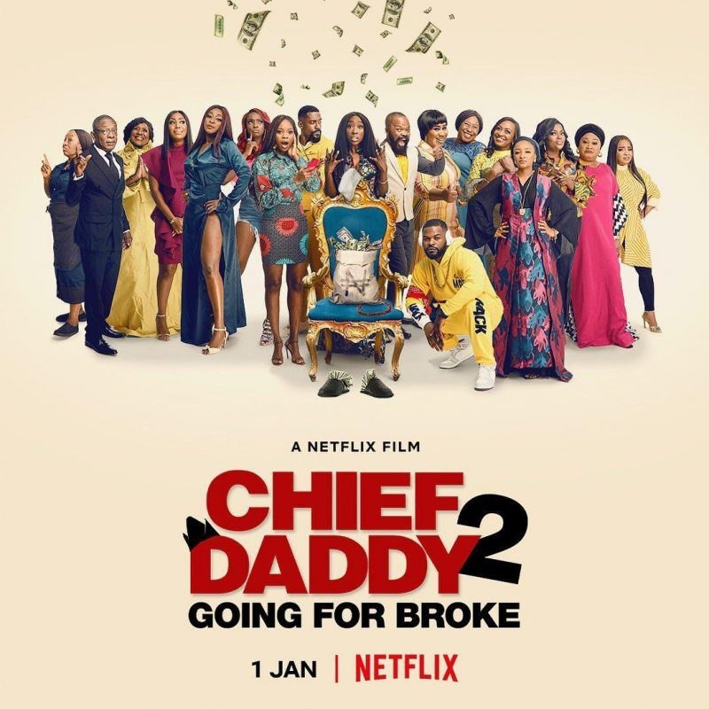 Chief Daddy 2: Going for Broke (2022) – Nollywood Movie