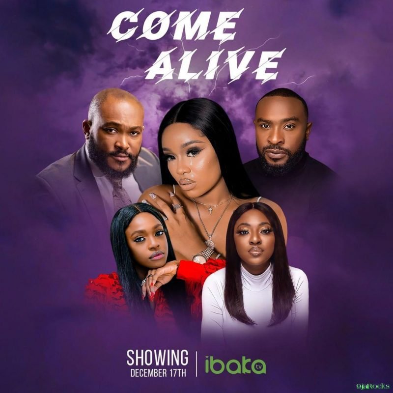 Come Alive – Nollywood Movie