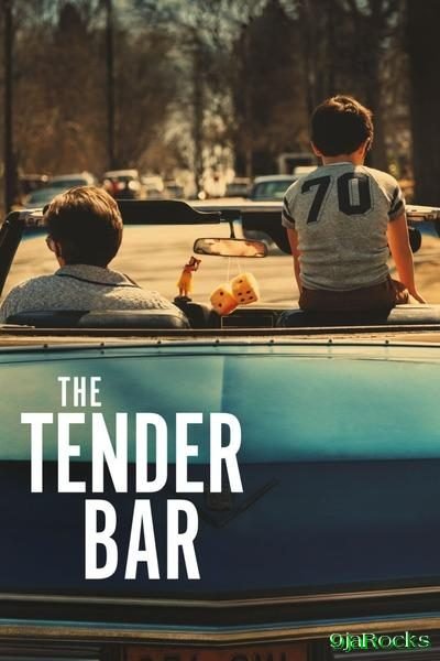 The Tender Bar (2021) – Hollywood Movie