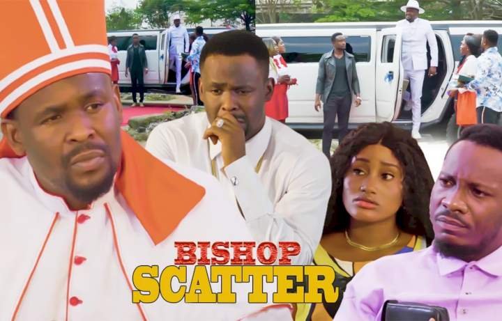 Bishop Scatter (2021) – Nollywood Movie