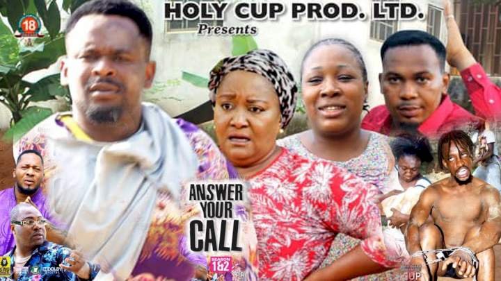 Answer Your Call (2021) – Nollywood Movie
