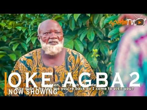 Oke Agba 2 (2022) – Yoruba Movie