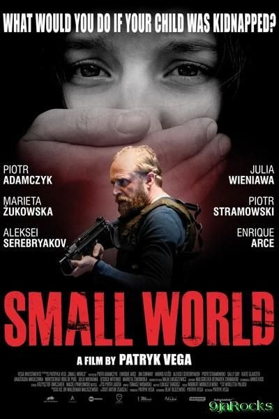 Small World (2021) – Hollywood Movie