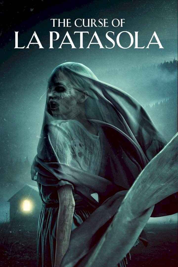 The Curse of La Patasola (2022) – Hollywood Movie