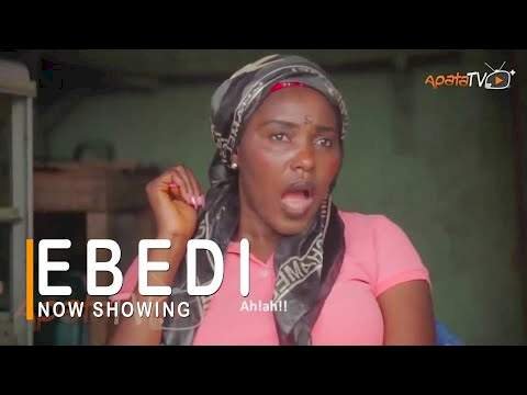 Ebedi (2022) – Yoruba Movie
