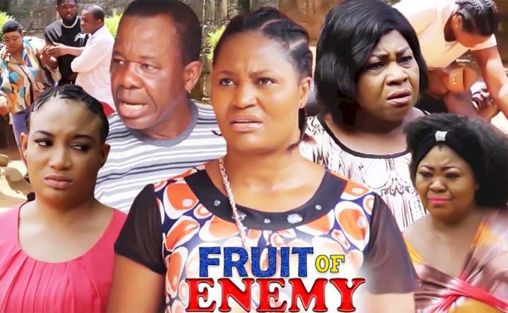 Fruit of Enemy (2022)   – Nollywood Movie