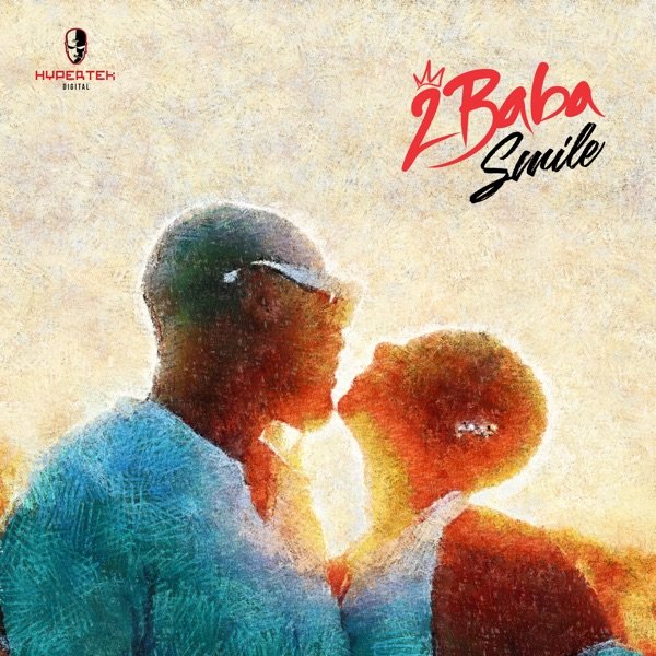 [Music] 2Baba – “Smile”