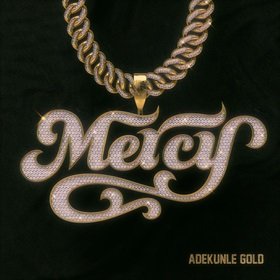 [Music] Adekunle Gold – “Mercy”