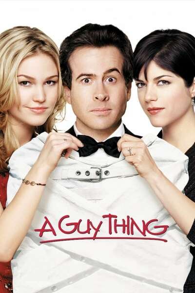 A Guy Thing (2003) – Hollywood Movie