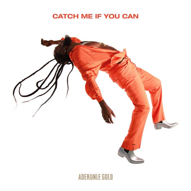 [Music] Adekunle Gold – “Catch Me If You Can”