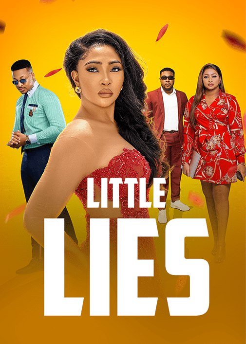 Little Lies – Nollywood Movie