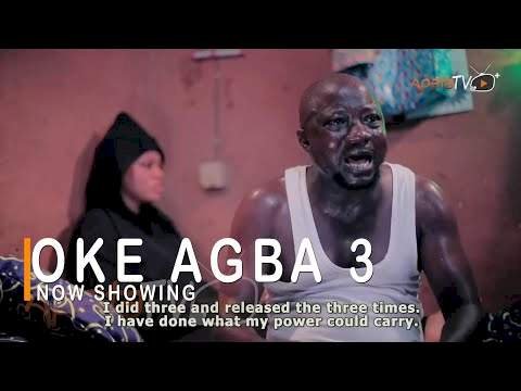 Oke Agba 3 (2022) – Yoruba Movie