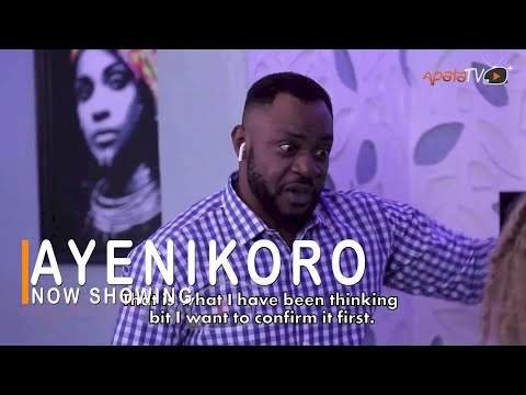 Ayenikoro (2022) – Yoruba Movie