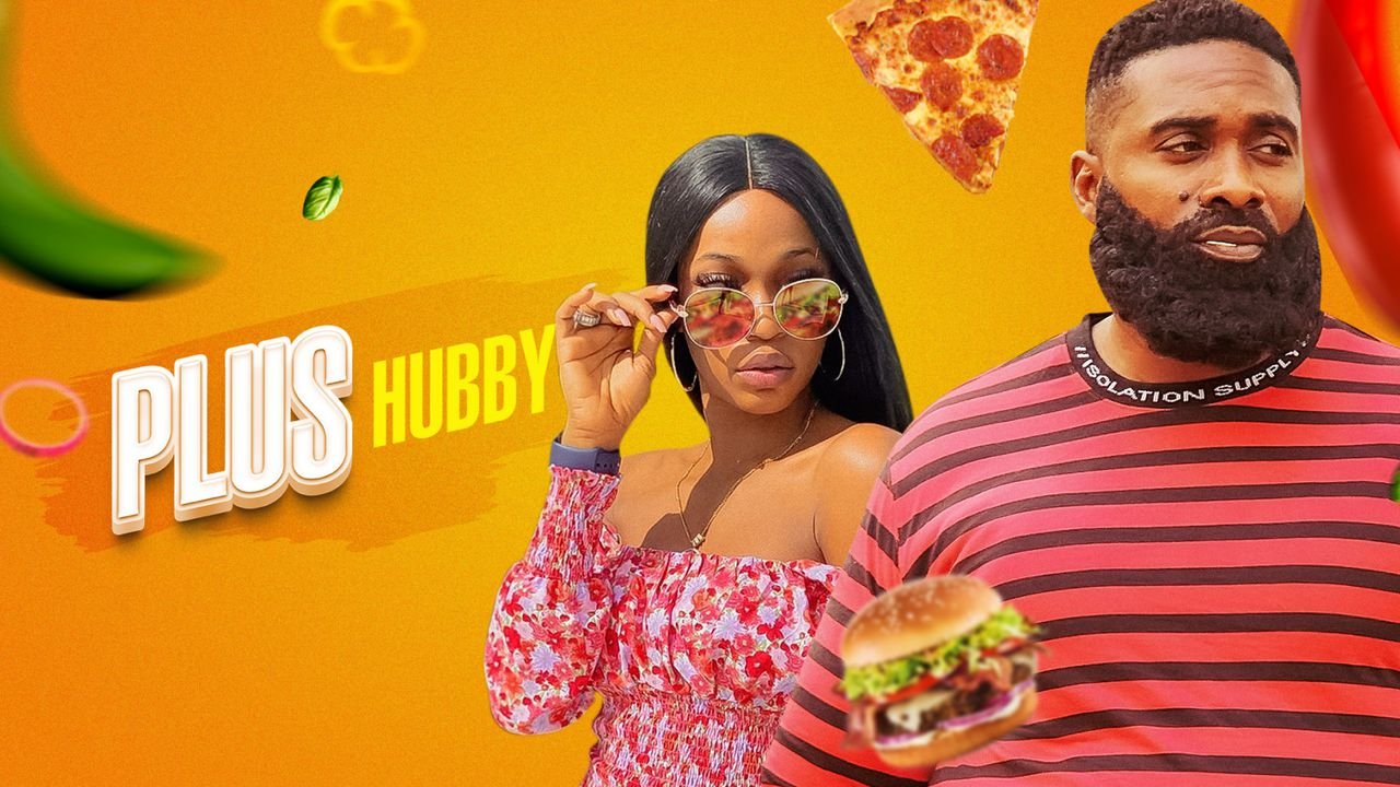 Plus Hubby – Nollywood Movie
