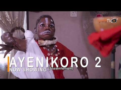 Ayenikoro 2 (2022) – Yoruba Movie