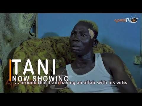 Tani (2022) – Yoruba Movie