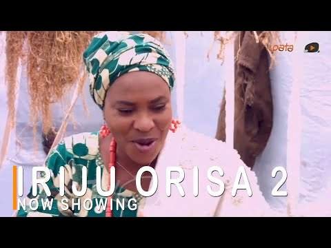 Iriju Orisa 2 (2022) – Yoruba Movie