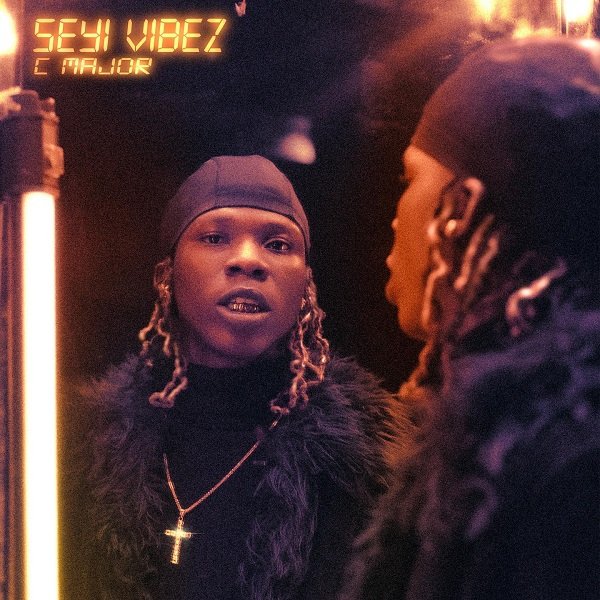 [Music] Seyi Vibez – “C Major”