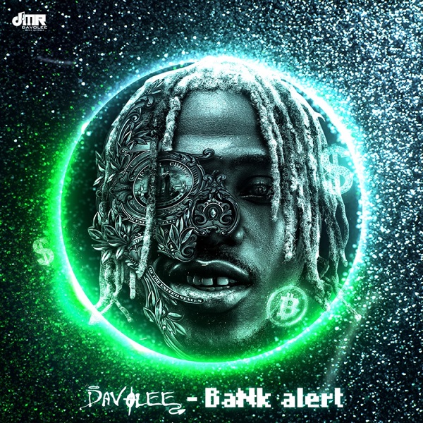 [Music] Davolee – “Bank Alert”