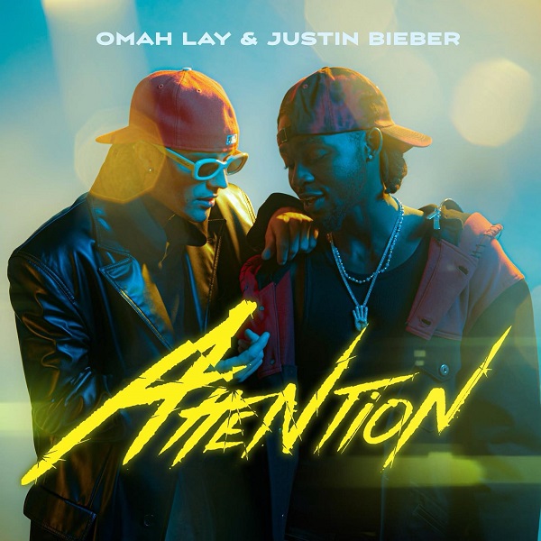 [Music] Omah Lay – “Attention” ft. Justin Bieber