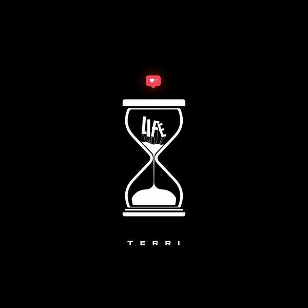[Music] Terri – “Life”