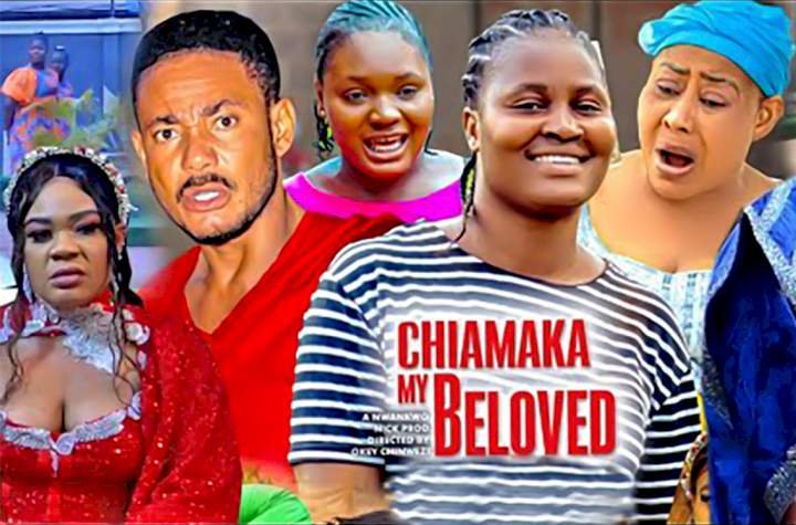 Chiamaka My Beloved (2022) – Nollywood Movie