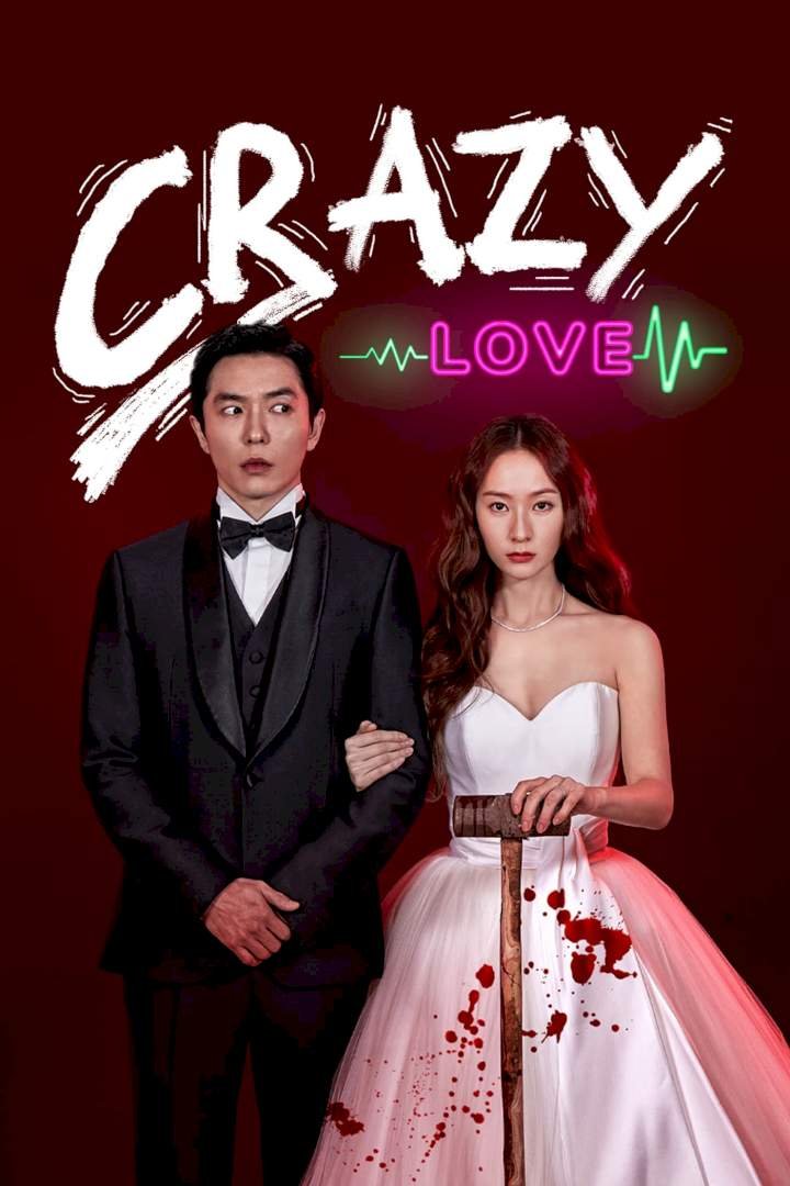 Crazy Love Season 1 Mp4 Download Crazy Love Season 1 Mp4 Download