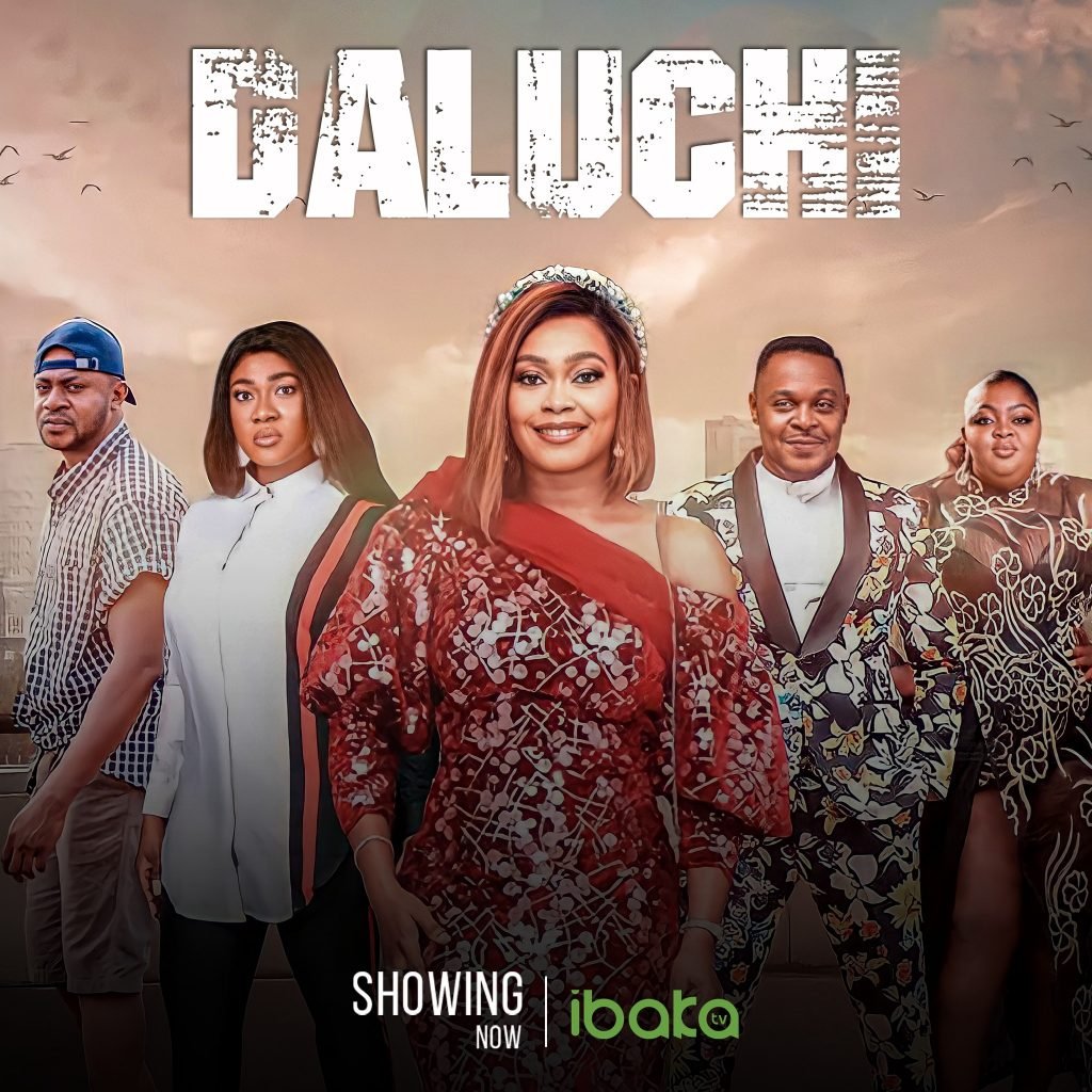 Daluchi – Nollywood Movie