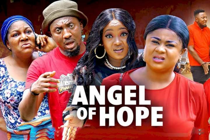 Angel Of Hope (2022) – Nollywood Movie