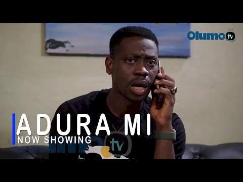 Adura Mi (2022) – Yoruba Movie