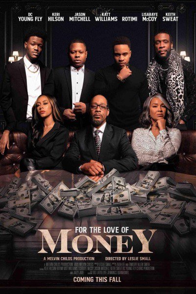 For the Love of Money (2022) – Hollywood Movie