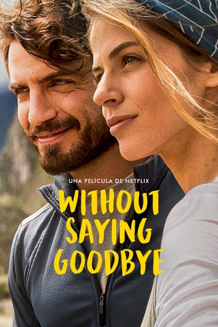Without Saying Goodbye (2022) – Spanish Movie