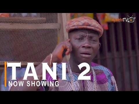 Tani 2 (2022) – Yoruba Movie