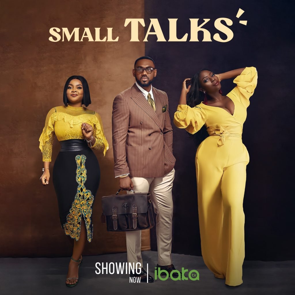 Small Talks – Nollywood Movie
