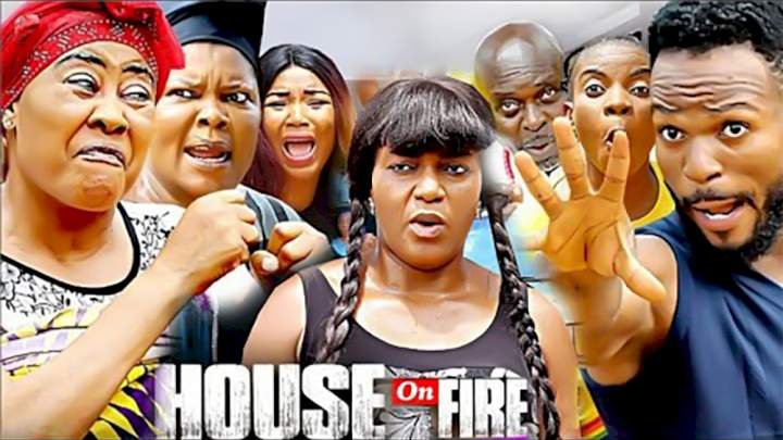 House on Fire (2022) – Nollywood Movie