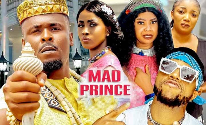 Mad Prince (2022) – Nollywood Movie