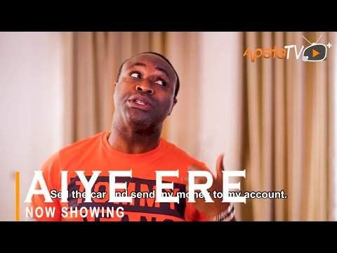 Aiye Ere (2022) – Yoruba Movie