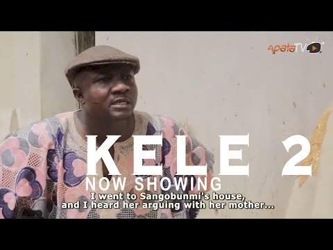 Kele 2 (2022) – Yoruba Movie