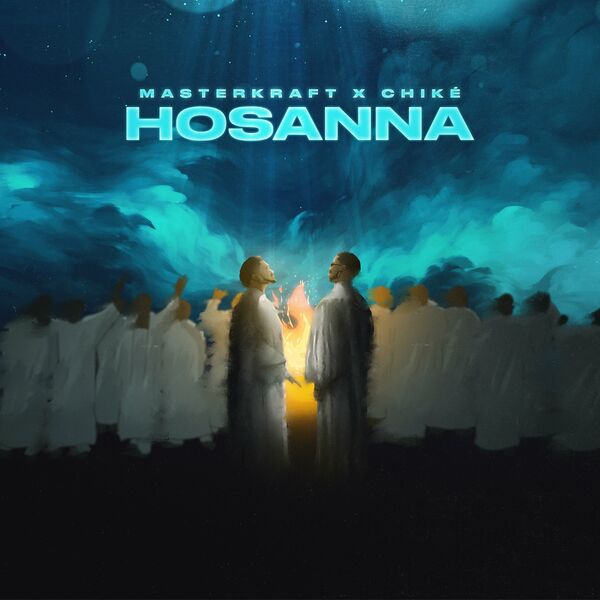 [Music] Masterkraft – “Hosanna” ft. Chike