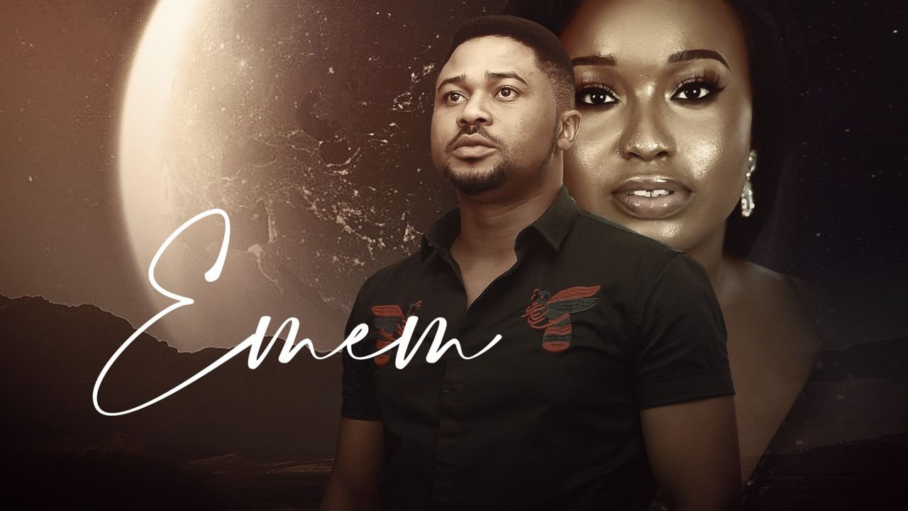 Emem – Nollywood Movie