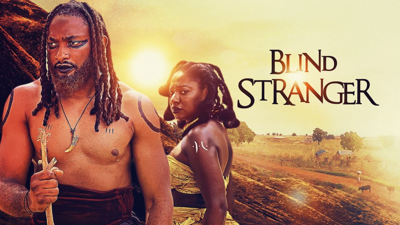 Blind Stranger – Nollywood Movie