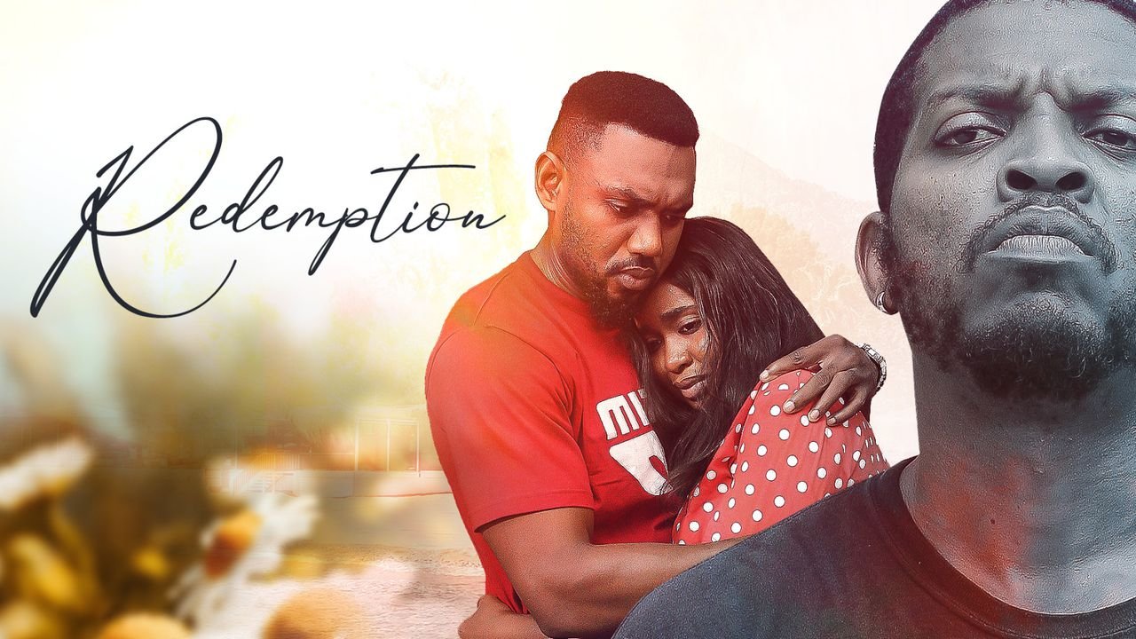 Redemption – Nollywood Movie