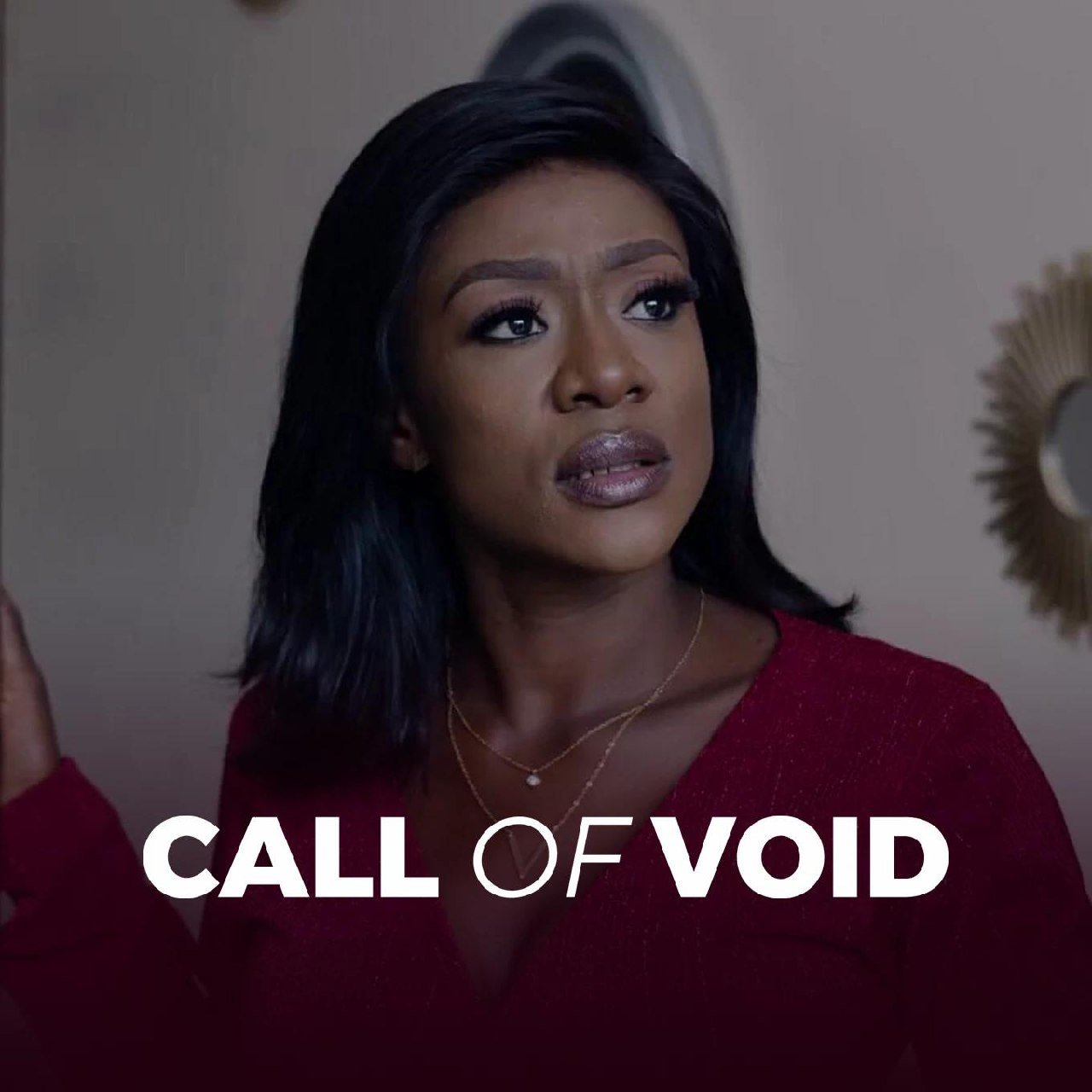 Call Of Void – Nollywood Movie