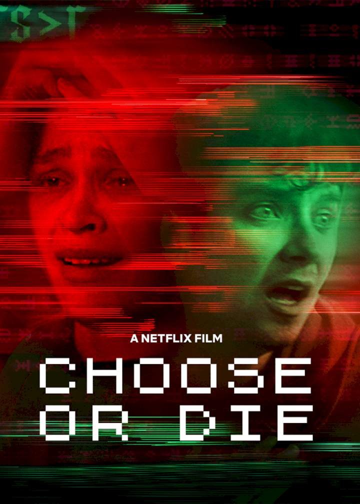 Choose or Die (2022) – Hollywood Movie