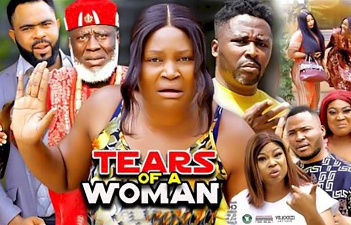 Tears of a Woman (2022) – Nollywood Movie