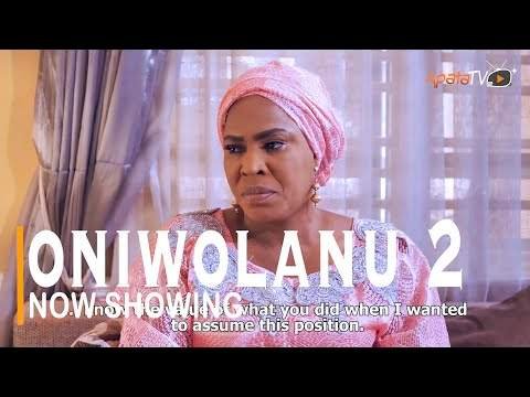 Oniwolanu 2 (2022) – Yoruba Movie